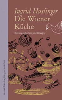 Enlarge image Cover: Die Wiener Küche - Mandelbaum Verlag eG