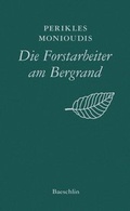 Cover: Die Forstarbeiter am Bergrand limitiert - Baeschlin Verlag