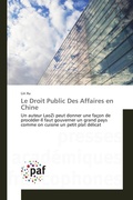 Cover: Le Droit Public Des Affaires en Chine - Presses Acad&eacute;miques Francophones