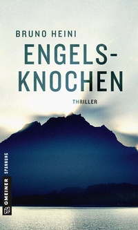 Abbildung von: Engelsknochen - Gmeiner-Verlag