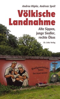 Abbildung von: Völkische Landnahme - Christoph Links Verlag