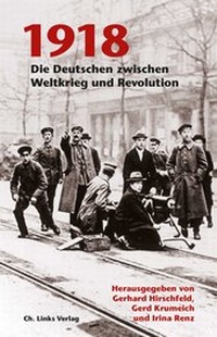 Enlarge image Cover: 1918 - Christoph Links Verlag