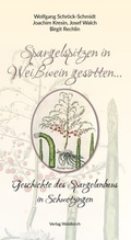 Cover: Spargelspitzen in Wei&szlig;wein gesotten... - Waldkirch Verlag