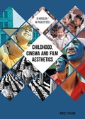 Cover: Childhood, Cinema and Film Aesthetics - Bertz und Fischer