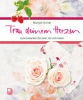 Cover: Trau deinem Herzen - Verlag am Eschbach