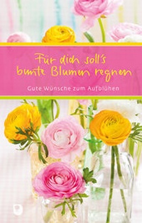 Enlarge image Cover: Für dich soll's bunte Blumen regnen - Verlag am Eschbach