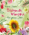 Cover: Bl&uuml;hende W&uuml;nsche f&uuml;rs ganze Jahr - Verlag am Eschbach