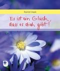 Cover: Es ist ein Gl&uuml;ck, dass es dich gibt - Verlag am Eschbach
