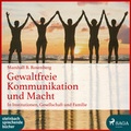 Cover: Gewaltfreie Kommunikation und Macht - steinbach sprechende b&uuml;cher