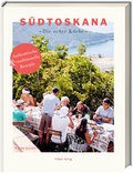 Cover: S&uuml;dtoskana - Die echte K&uuml;che - H&ouml;lker Verlag