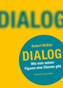 Cover: DIALOG. Wie man seinen Figuren eine Stimme gibt - Alexander