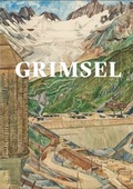 Cover: Grimsel - Edition eigenART