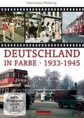 Cover: Deutschland in Farbe 1933-1945 - bebra verlag