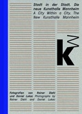 Cover: Stadt in der Stadt. Die neue Kunsthalle Mannheim - Edition Panorama