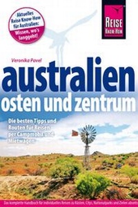 Abbildung von: Reise Know-How Reiseführer Australien - Osten und Zentrum - Reise Know-How Verlag Dr. Hans-R. Grundmann GmbH