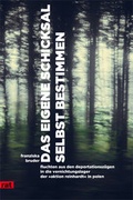 Cover: Das eigene Schicksal selbst bestimmen - Unrast Verlag