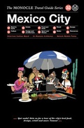 Cover: The Monocle Travel Guide to Mexico City - Die Gestalten Verlag