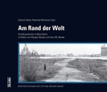 Cover: Am Rand der Welt - Christoph Links Verlag