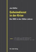 Cover: Geheimdienst in der Krise - Christoph Links Verlag
