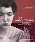 Cover: Die gro&szlig;en T&ouml;chter Gottes - edition chrismon