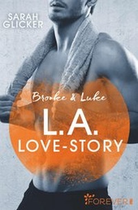 Abbildung von: Brooke & Luke - L.A. Love Story - Forever