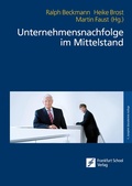 Cover: Unternehmensnachfolge im Mittelstand - Frankfurt School Verlag