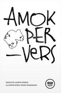 Enlarge image Cover: AmokperVers - Verlagshaus Berlin