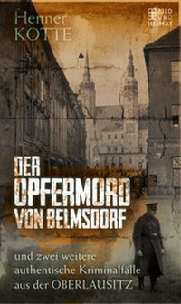 Abbildung von: Der Opfermord von Belmsdorf - Bild und Heimat Verlag