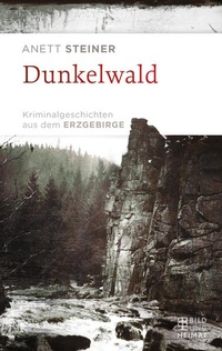 Enlarge image Cover: Dunkelwald - Bild und Heimat Verlag