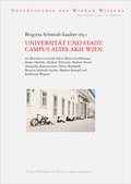 Cover: Universit&auml;t und Stadt: Campus Altes AKH Wien - Bibliothek der Provinz