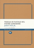 Cover: Vigilia di Natale sul fiume Lonesome - Experience Light;Mattioli 1885