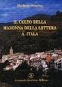 Abbildung von: Il culto della Madonna della lettera a Itala - Religione;Armando Siciliano Editore