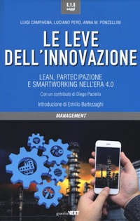 Abbildung von: Le leve dell'innovazione. Lean, partecipazione e smartworking nell'era 4.0 - Saggi;Guerini Next