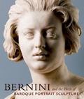 Cover: Bernini and the Birth of Baroque Portrait Sculpture - Getty Publishing