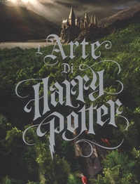Abbildung von: L' arte di Harry Potter - Panini Books;Panini Comics