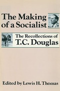 Cover: The Making of a Socialist - University of Alberta Press