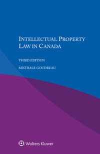 Enlarge image Cover: Intellectual Property Law in Canada - Kluwer Law International