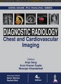 Enlarge image Cover: Diagnostic Radiology: Chest and Cardiovascular Imaging - Jaypee Brothers Medical Publishers