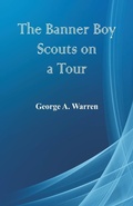 Cover: The Banner Boy Scouts on a Tour - ALPHA EDITION