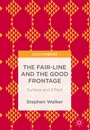 Cover: The Fair-Line and the Good Frontage - Palgrave Macmillan