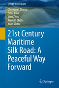 Cover: 21st Century Maritime Silk Road: A Peaceful Way Forward - Springer