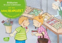 Abbildung von: Auf dem Wochenmarkt mit Emma und Paul. Kamishibai Bildkartenset. - Don Bosco Medien