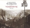 Cover: Carleton Watkins in Yosemite - J. Paul Getty Museum