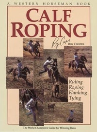 Enlarge image Cover: Calf Roping - Western Horseman