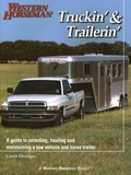 Cover: Truckin' & Trailerin' - Western Horseman