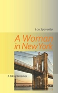 Cover: A Woman In New York - Spaventa Publishing