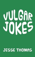 Cover: Vulgar Jokes - Page Publishing, Inc.