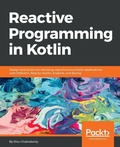 Cover: Reactive Programming in Kotlin - Packt Publishing