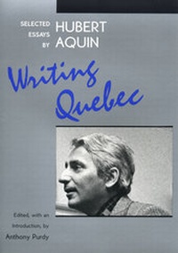 Enlarge image Cover: Writing Quebec - University of Alberta Press