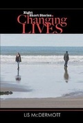 Cover: Changing Lives - Wordcatcher Publishing